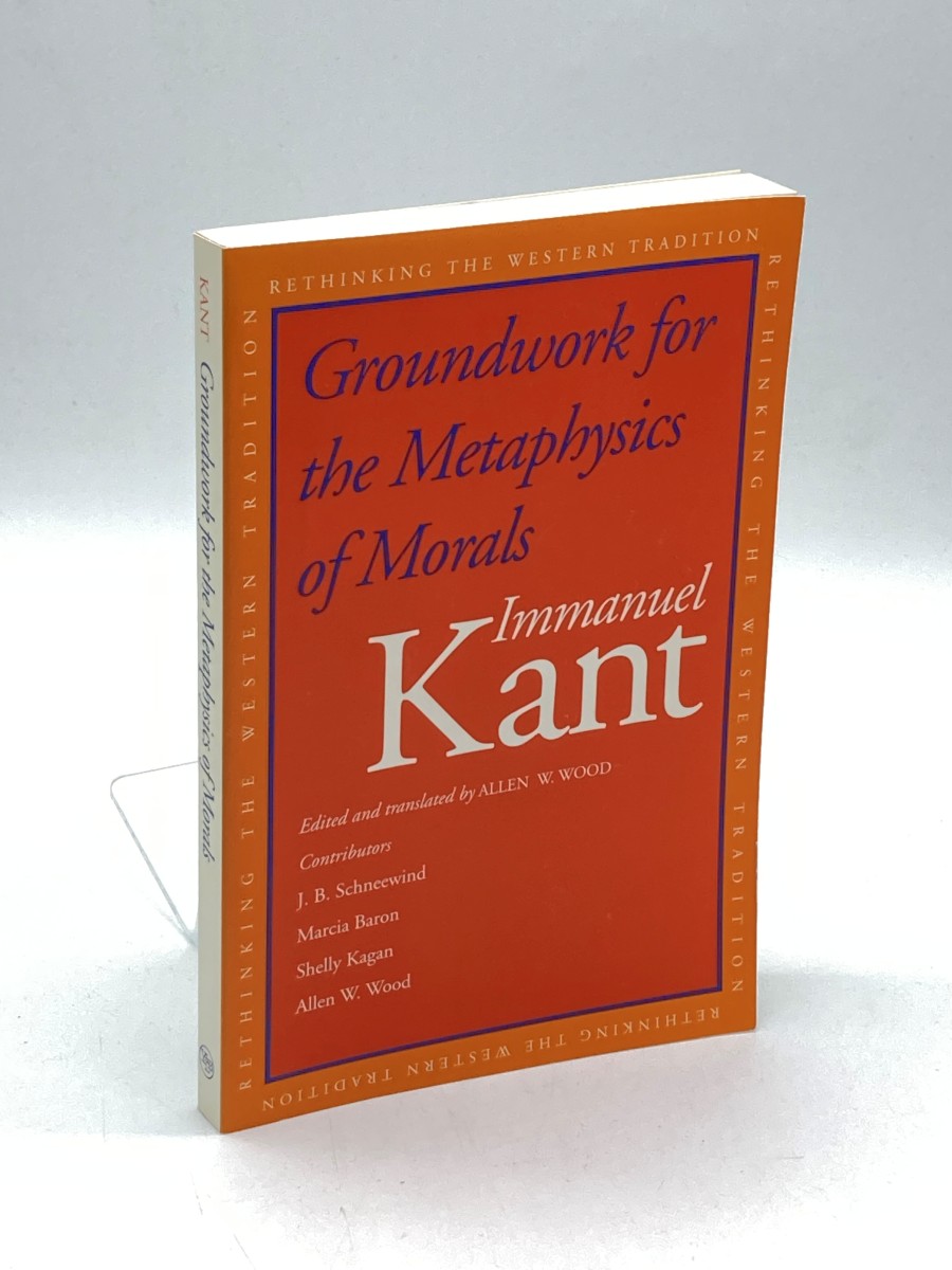 Groundwork for the Metaphysics of Morals