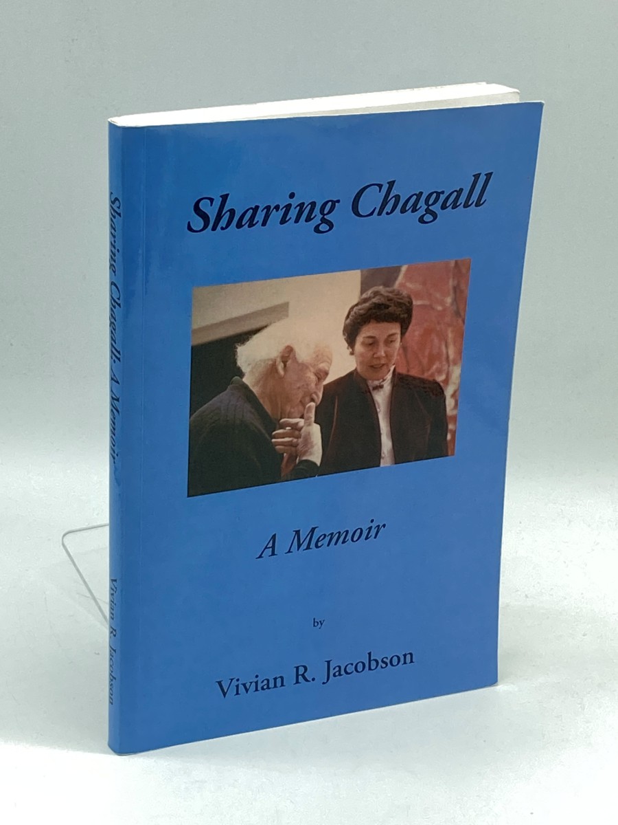 Sharing Chagall (Signed) A Memoir
