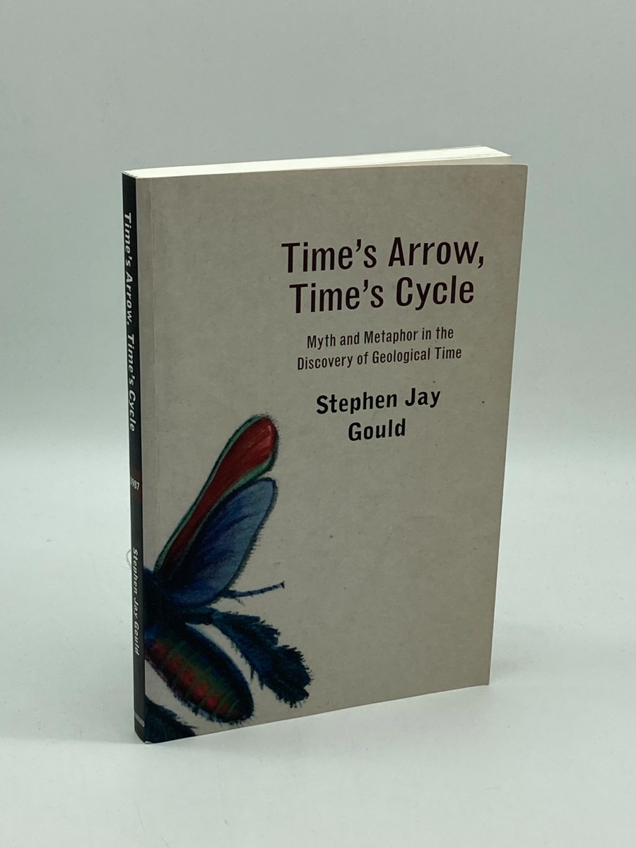 TimeS Arrow, TimeS Cycle Myth and Metaphor in the Discovery of Geological Time