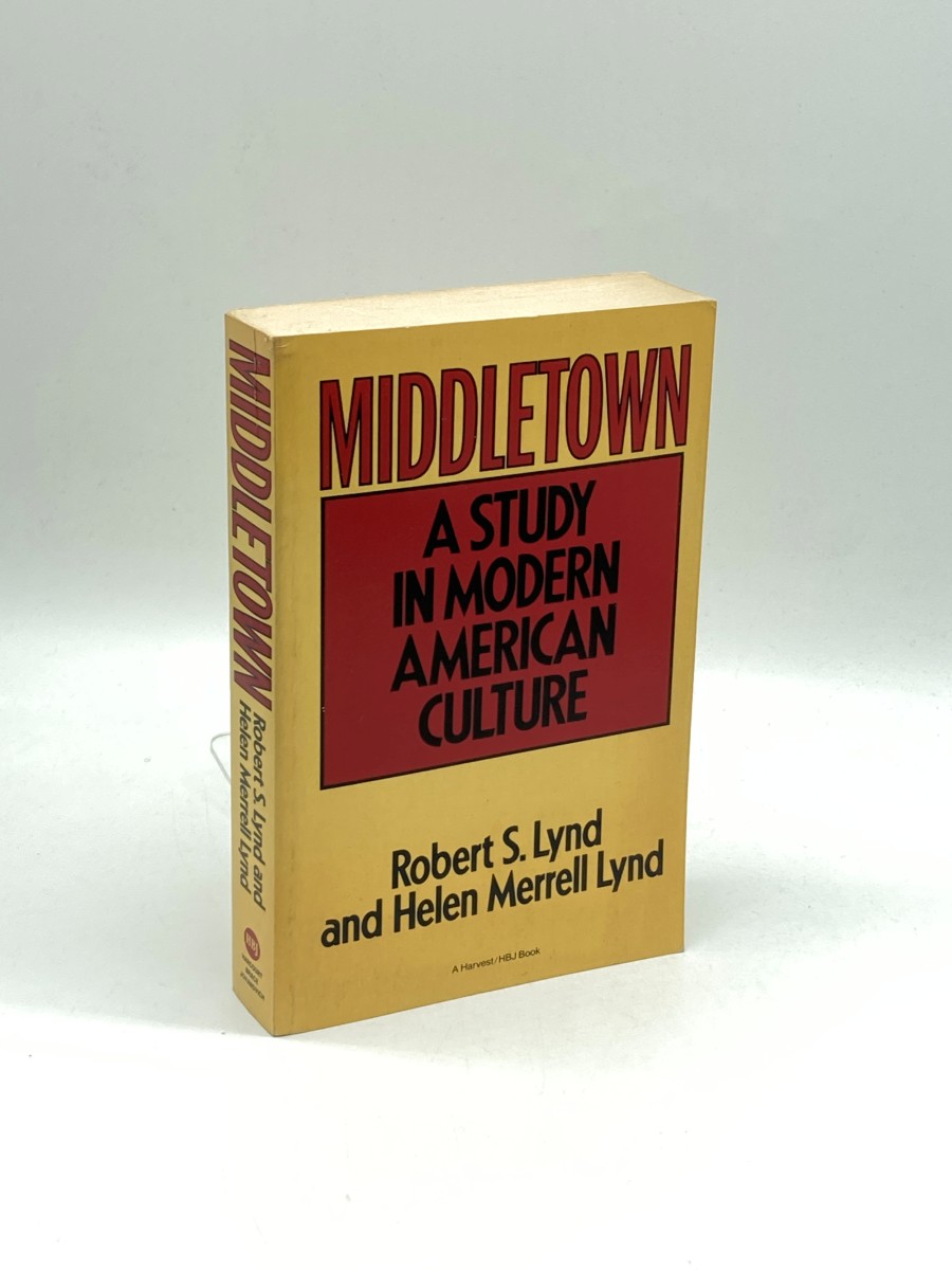 Middletown A Study in Modern American Culture