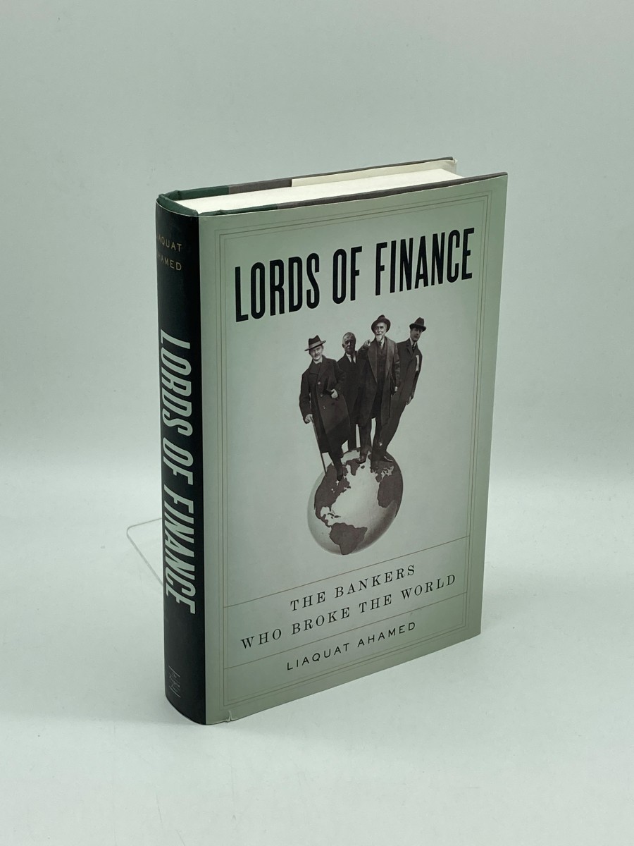 Lords of Finance The Bankers Who Broke the World
