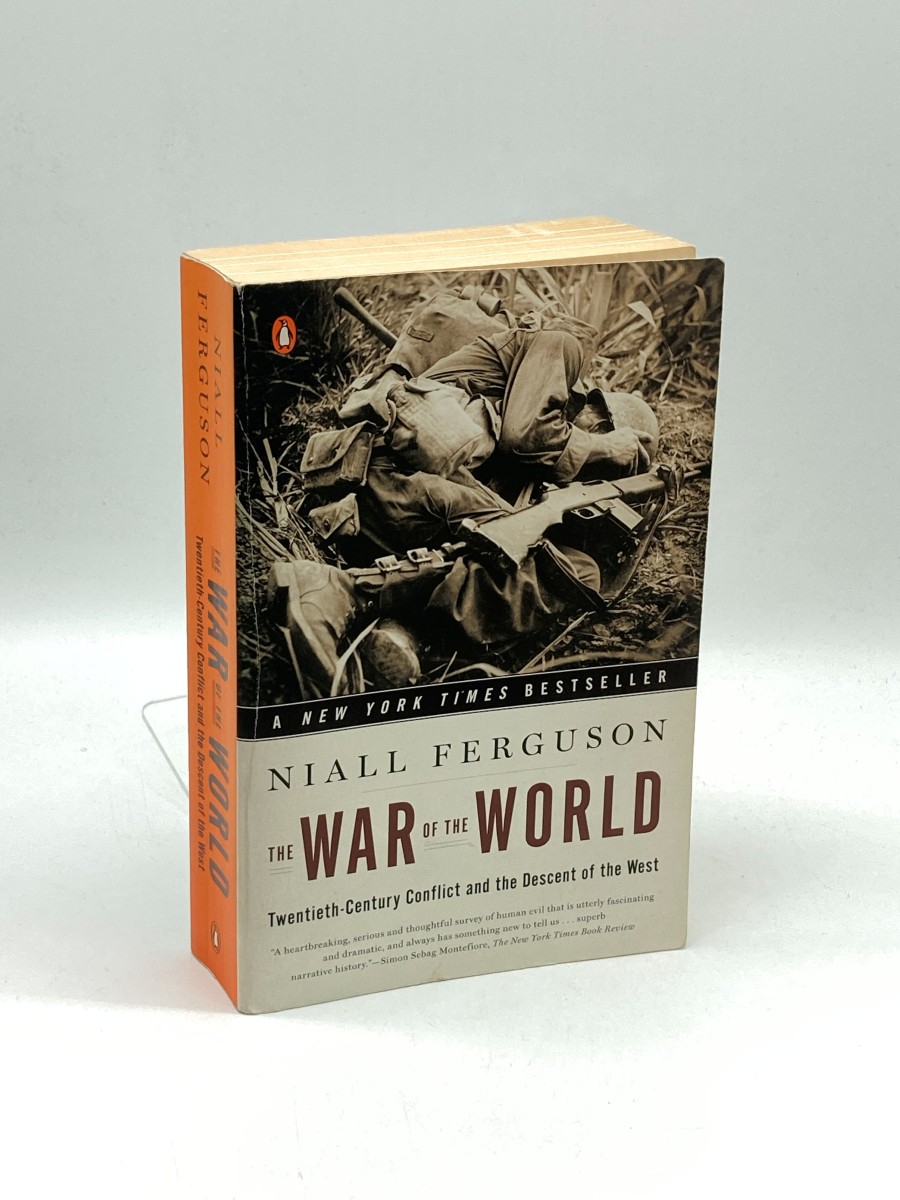 The War of the World Twentieth-Century Conflict and the Descent of the West