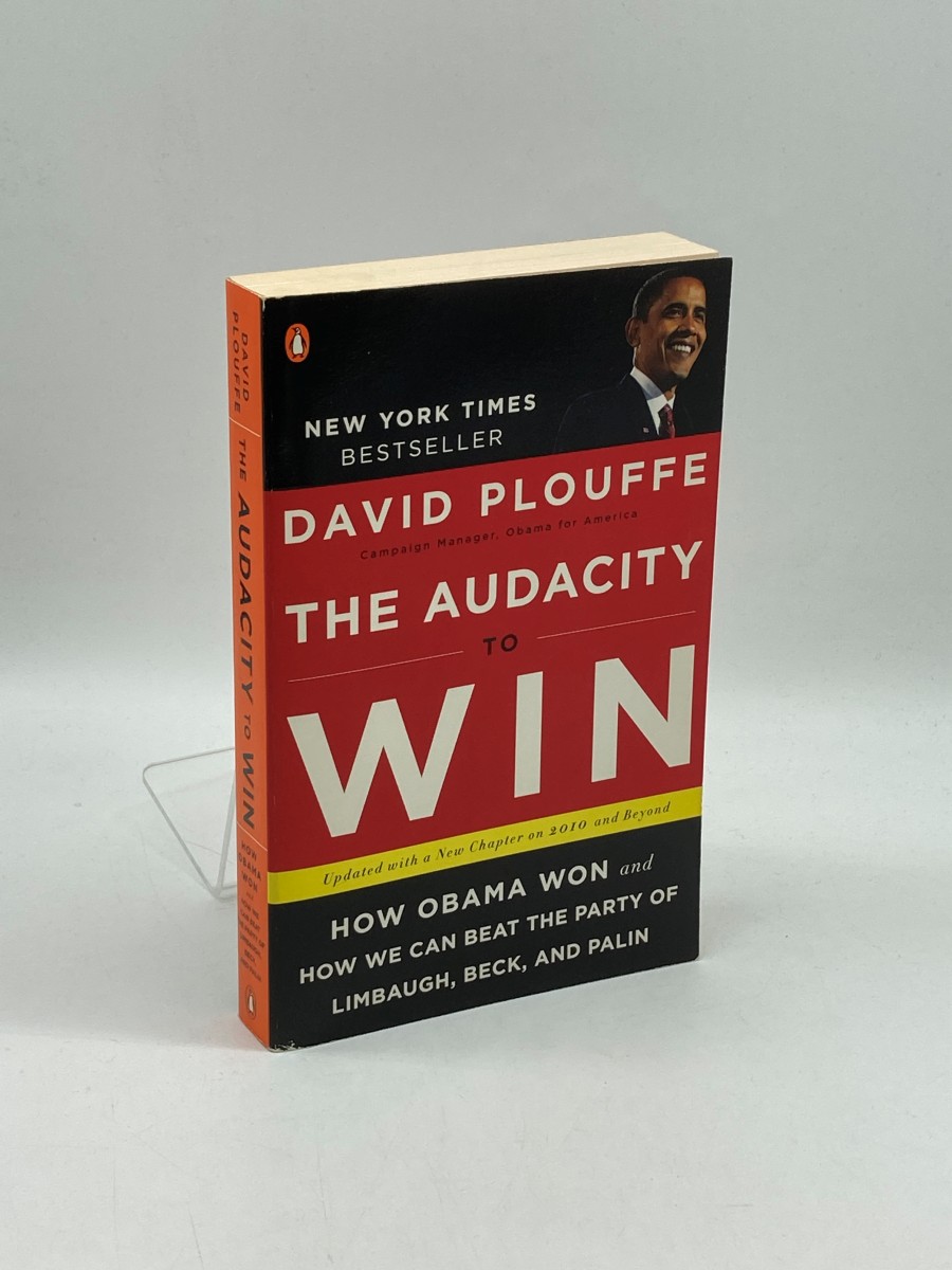 The Audacity to Win How Obama Won and How We Can Beat the Party of Limbaugh, Beck, and Palin