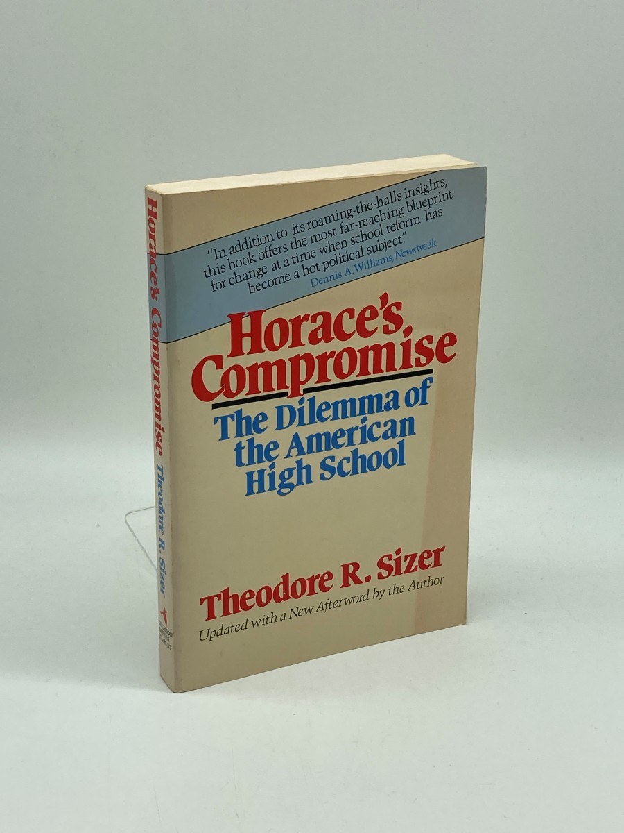 Horace's Compromise The Dilemma of the American High School