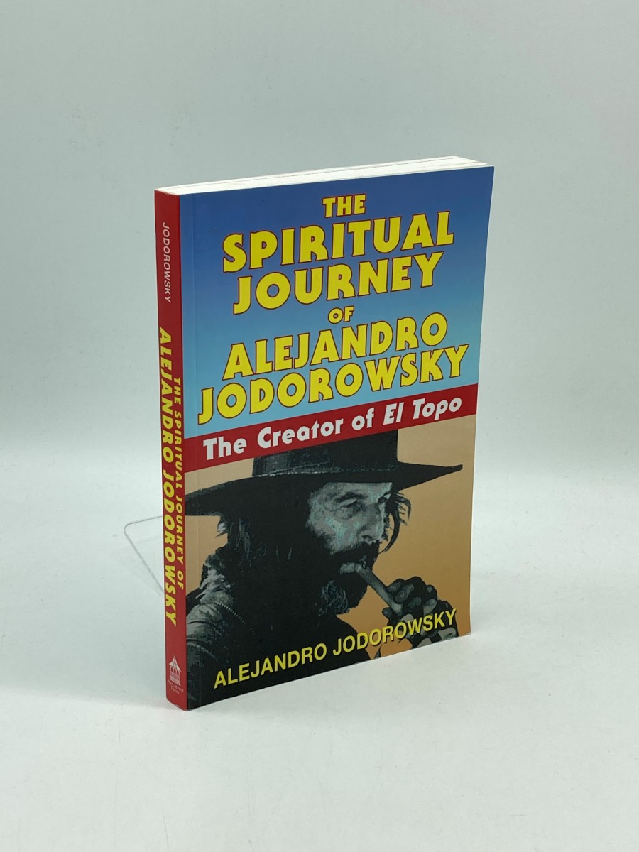 The Spiritual Journey of Alejandro Jodorowsky The Creator of El Topo