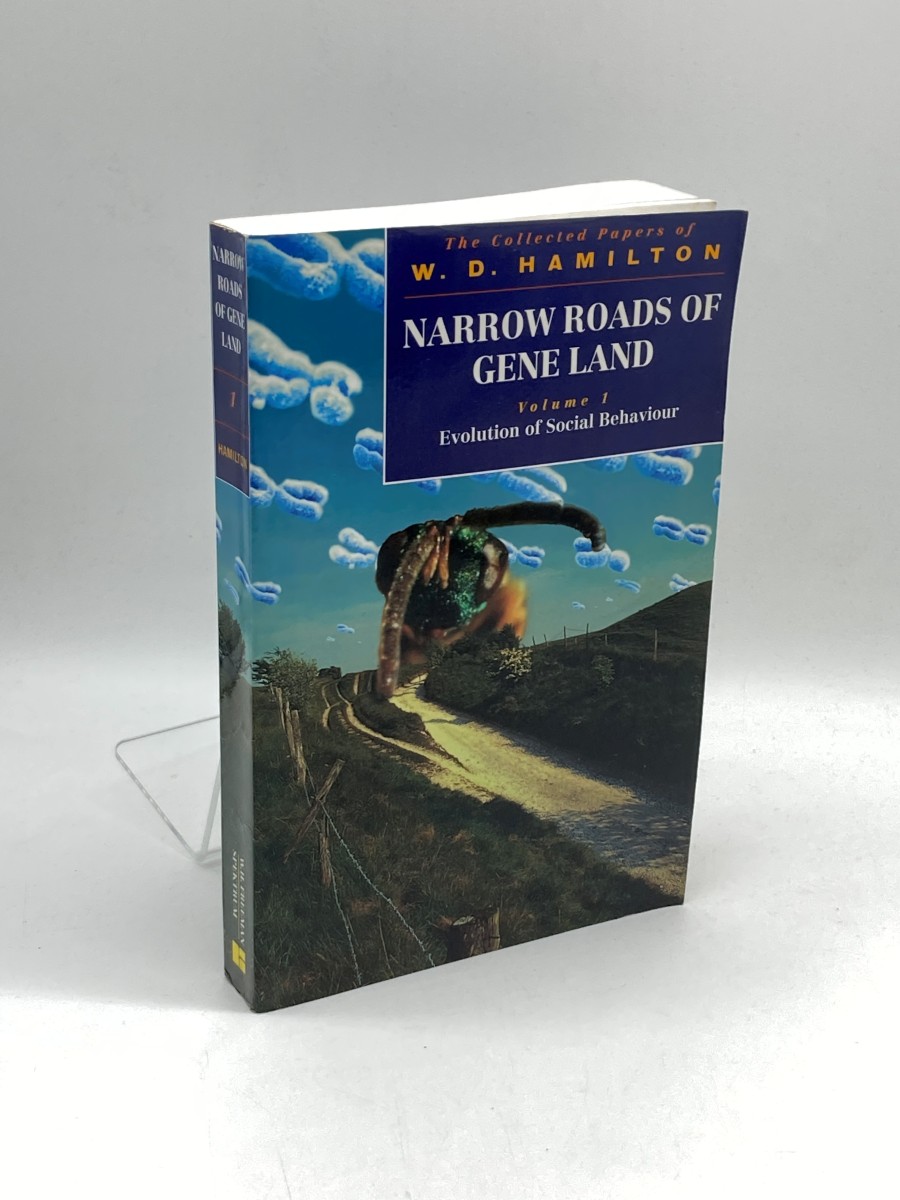 Narrow Roads of Gene Land The Collected Papers of W. D. Hamilton Volume 1: Evolution of Social Behaviour