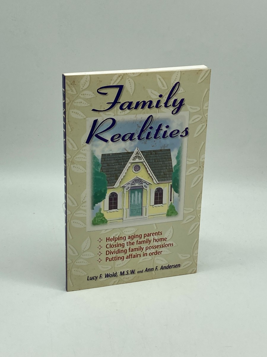 Image for Family Realities Helping Aging Parents, Closing the Family Home, Dividing Family Possessions, Putting Affairs in Order Family Realities Helping Aging Parents, Closing the Family Home, Dividing Family Possessions, Putting Affairs in Order
