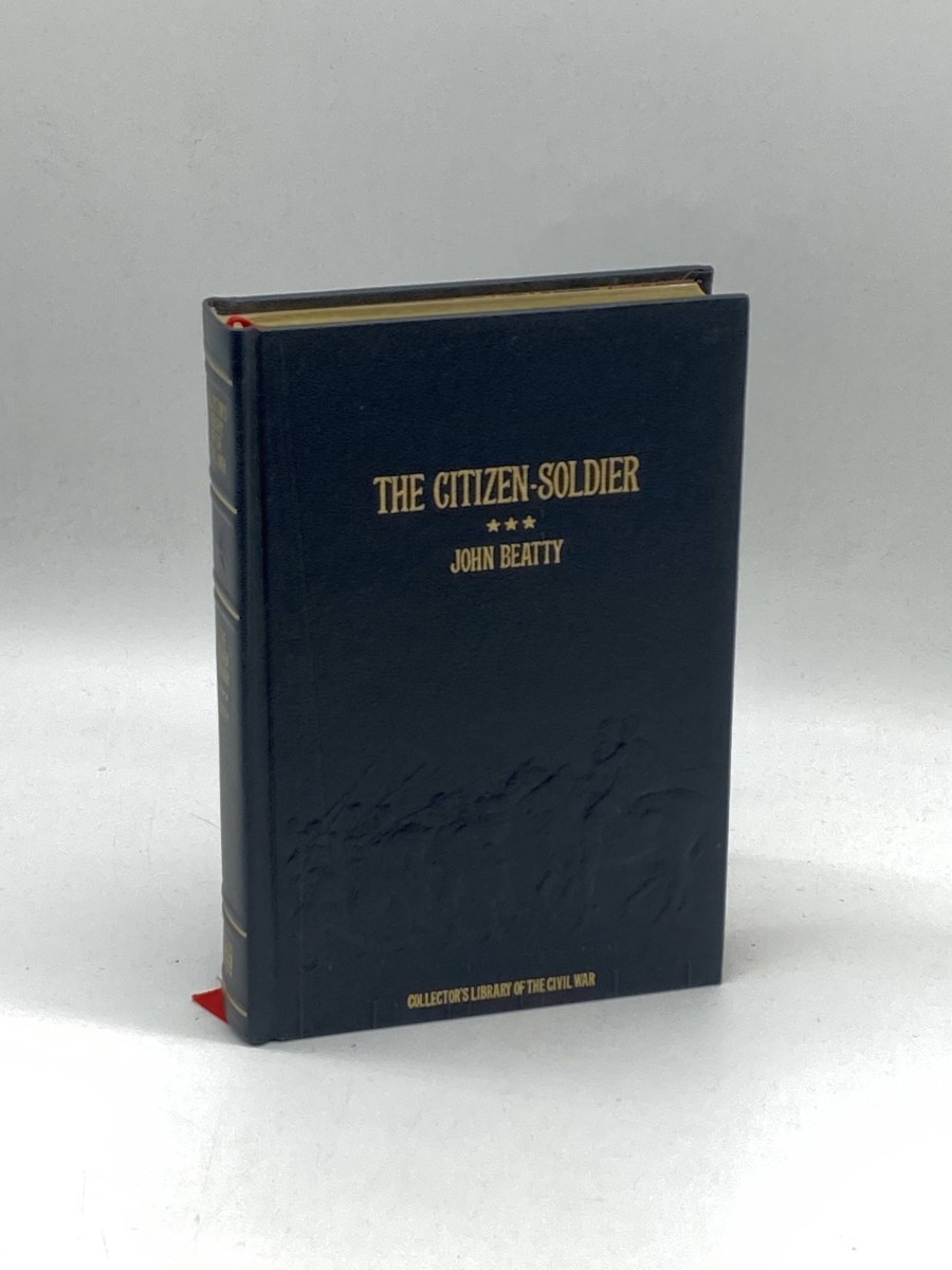 The Citizen-Soldier; Or, Memoirs of a Volunteer