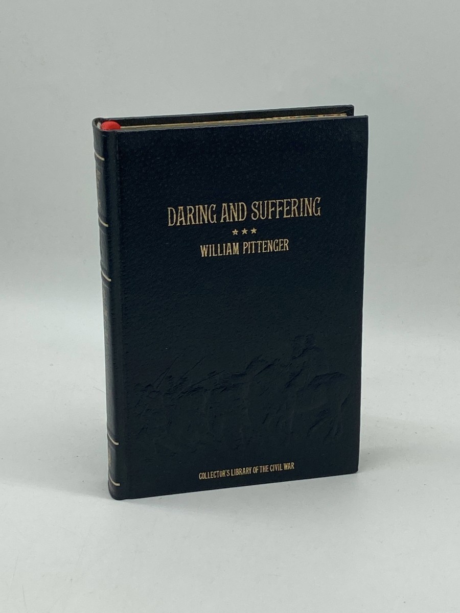 Daring and Suffering A History of the Great Railroad Adventure