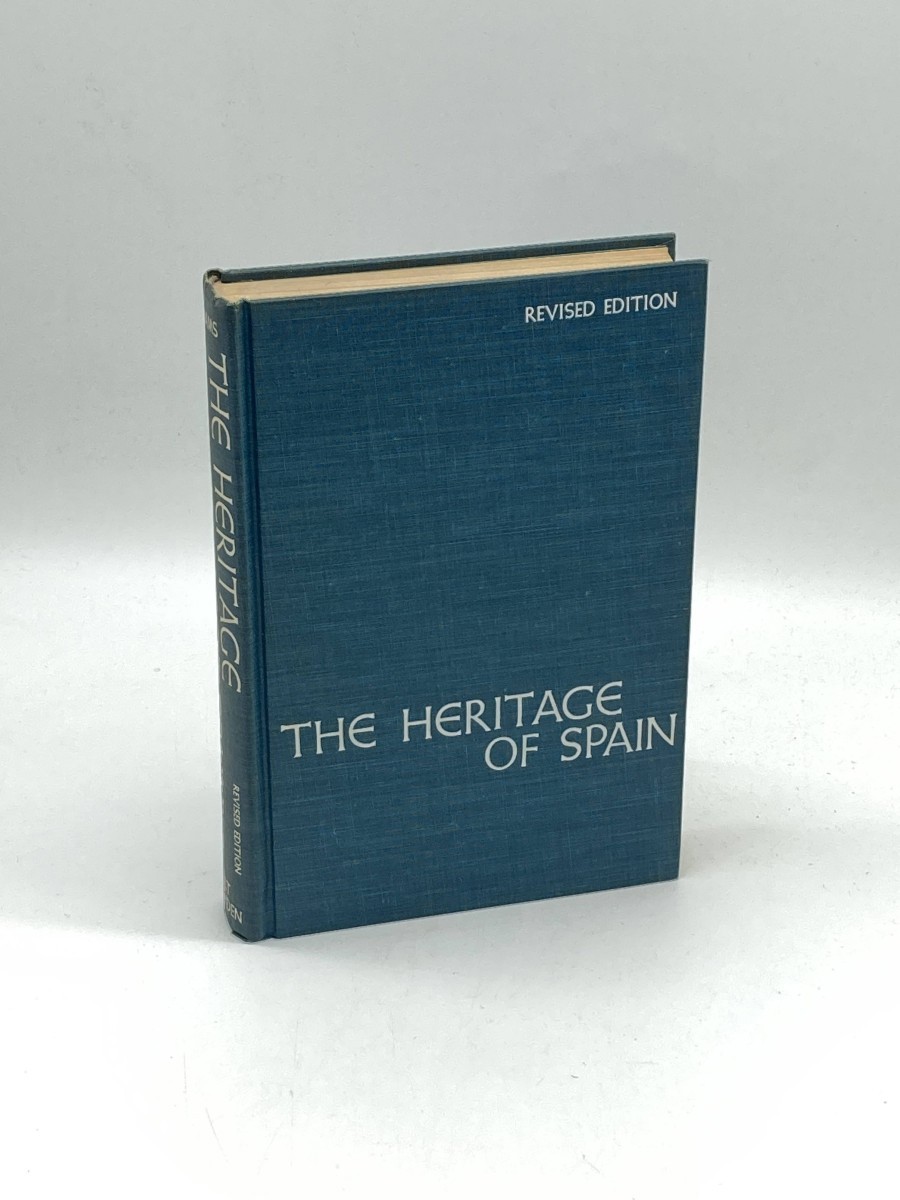 The Heritage of Spain An Introduction to Spanish Civilization