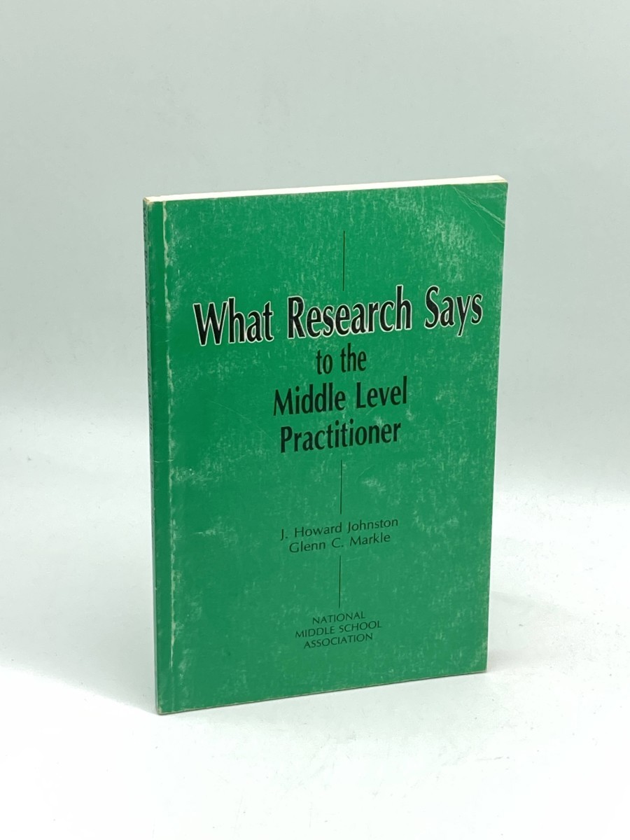 What Research Says to the Middle Level Practicioner