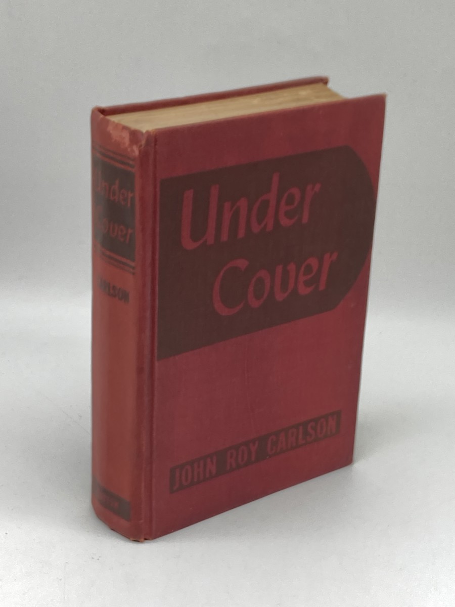 Under Cover (1943) ; My Four Years in the Nazi Underworld of America