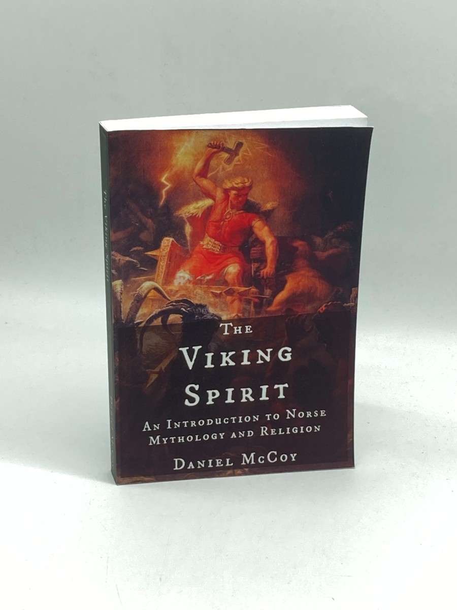 The Viking Spirit An Introduction to Norse Mythology and Religion