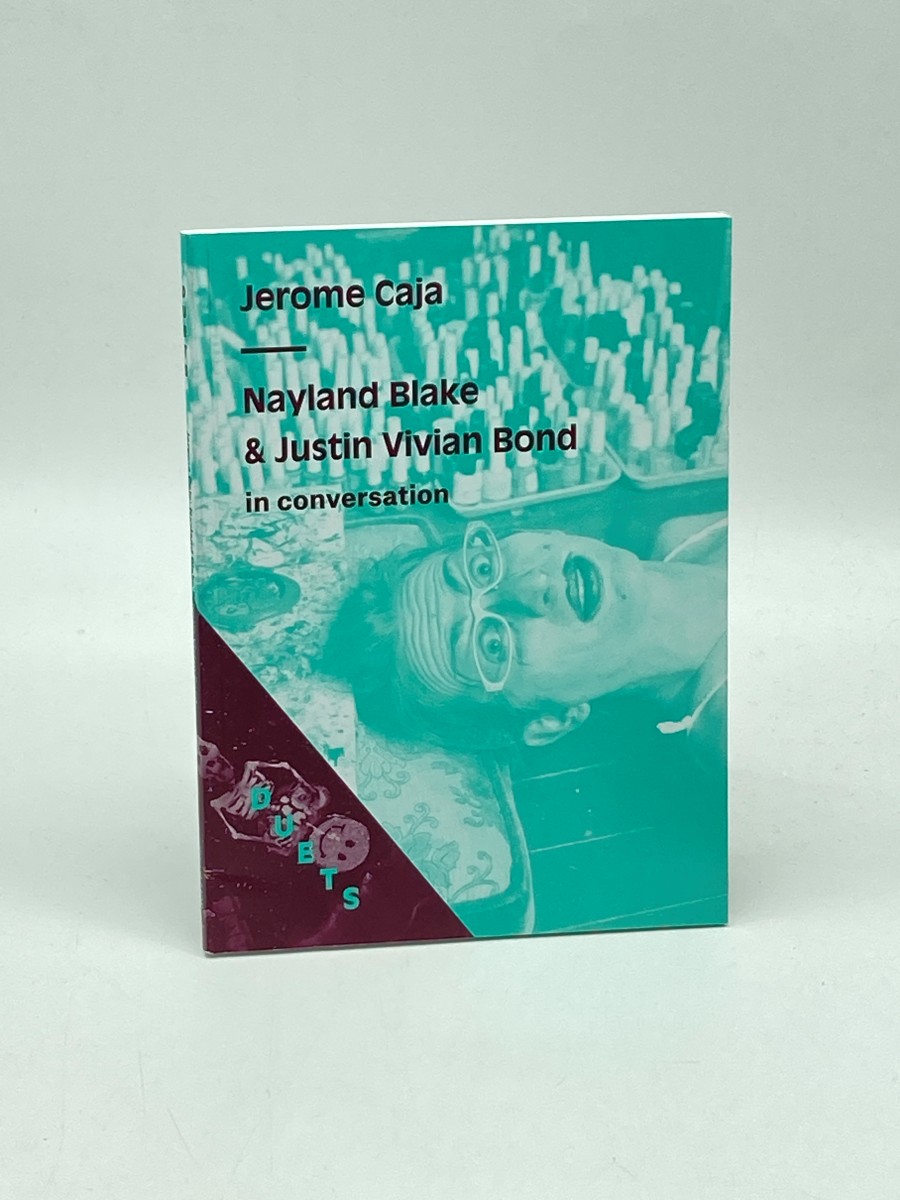 Image for Duets: Nayland Blake & Justin Vivian Bond in Conversation Duets: Nayland Blake & Justin Vivian Bond in Conversation
