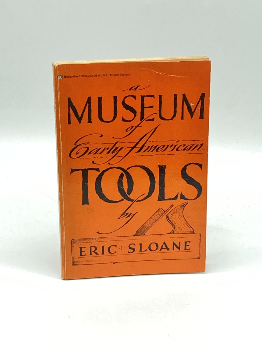 A Museum of Early American Tools