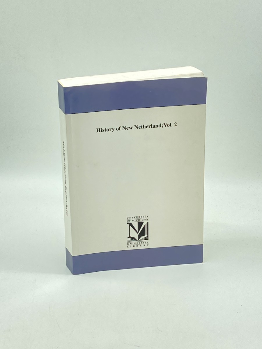 History of New Netherland Vol. 2