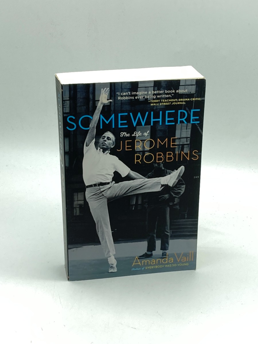 Image for Somewhere (Signed) (First Printing) The Life of Jerome Robbins Somewhere (Signed) (First Printing) The Life of Jerome Robbins