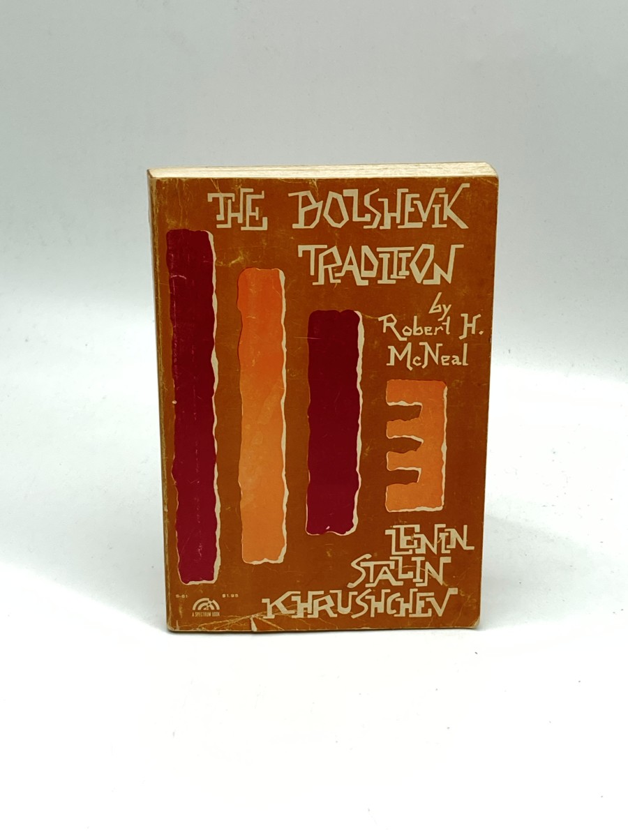 Image for The Bolshevik Tradition Lenin - Stalin - Khrushchev The Bolshevik Tradition Lenin - Stalin - Khrushchev