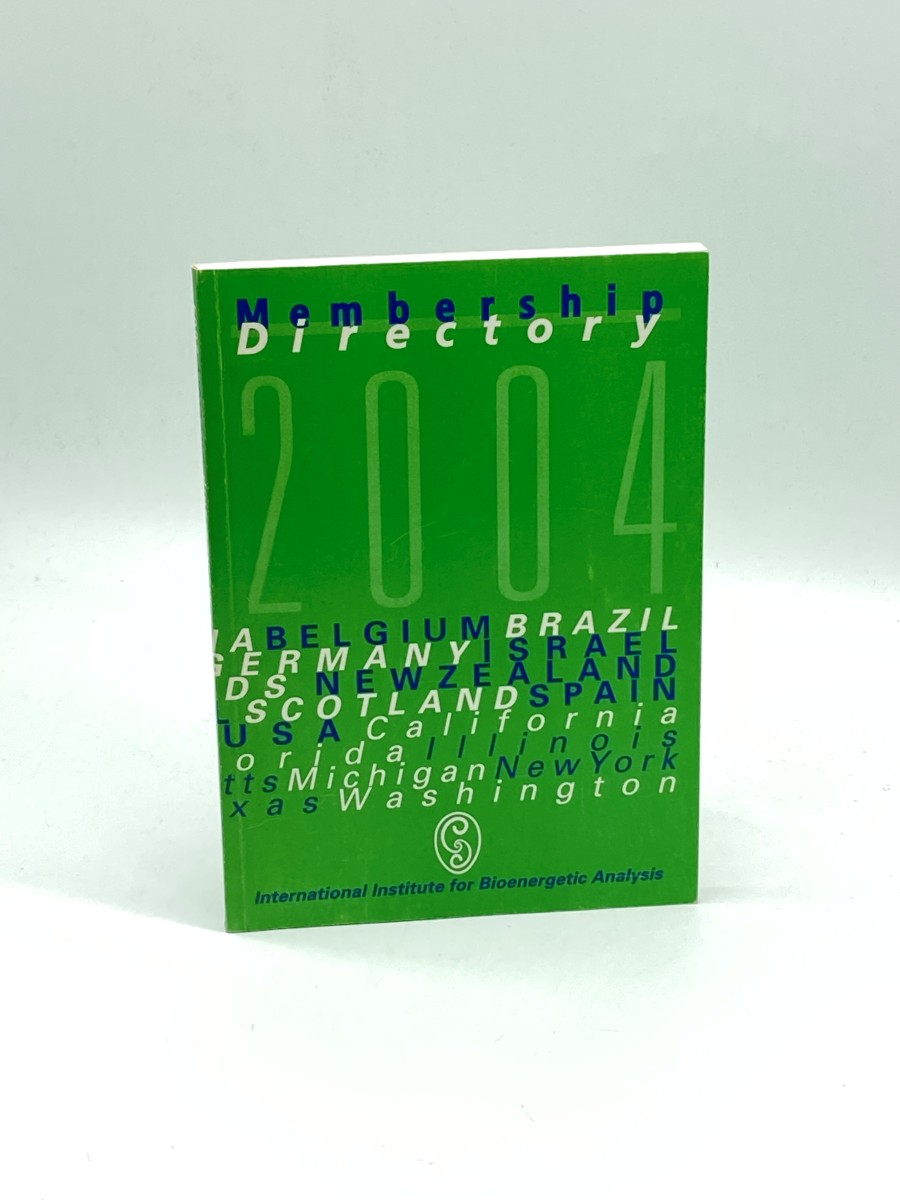 International Institute of Bioenergetic Analysis Membership Directory 2004