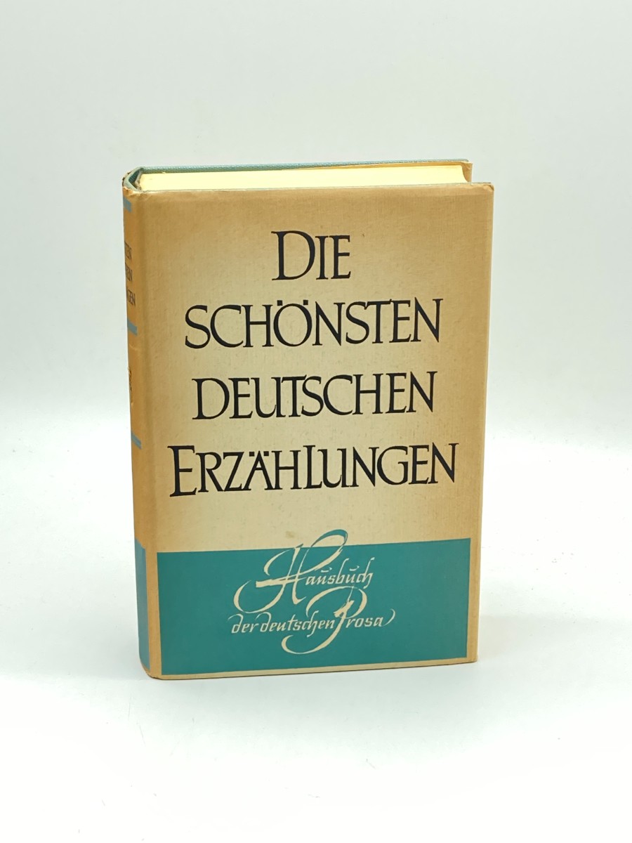 Die Schonsten Deutschen Erzahlungen Hausbuch Der Deutschen Prosa
