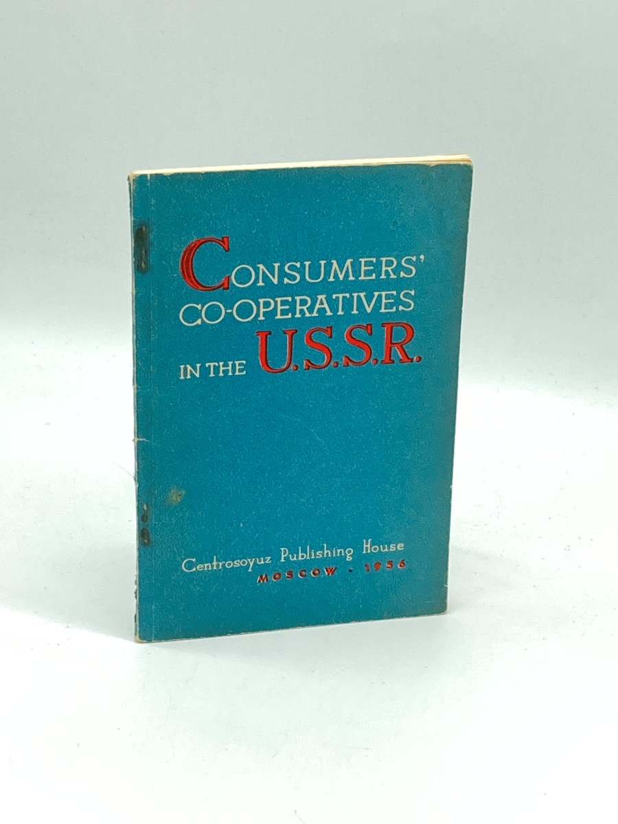 Consumers' Co-Operatives in the U. S. S. R.