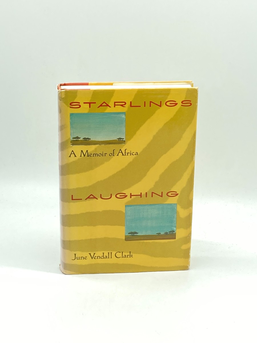 Starlings Laughing A Memoir of Africa