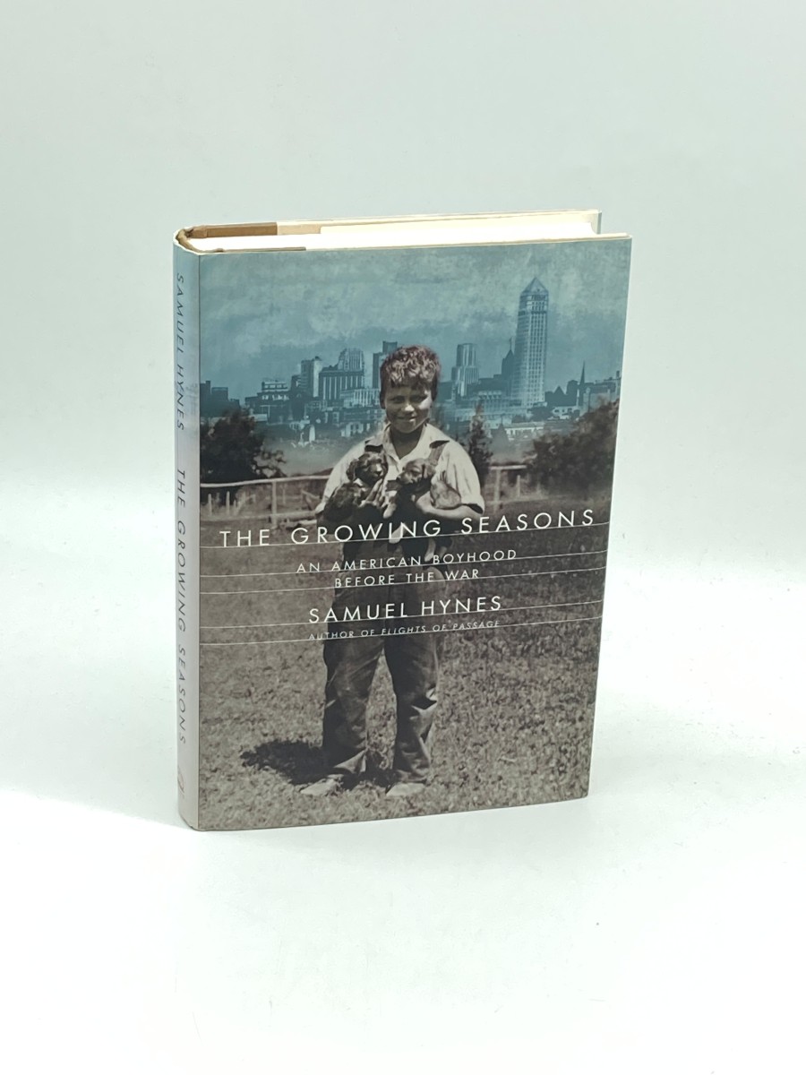 The Growing Seasons (First Printing) An American Boyhood before the War