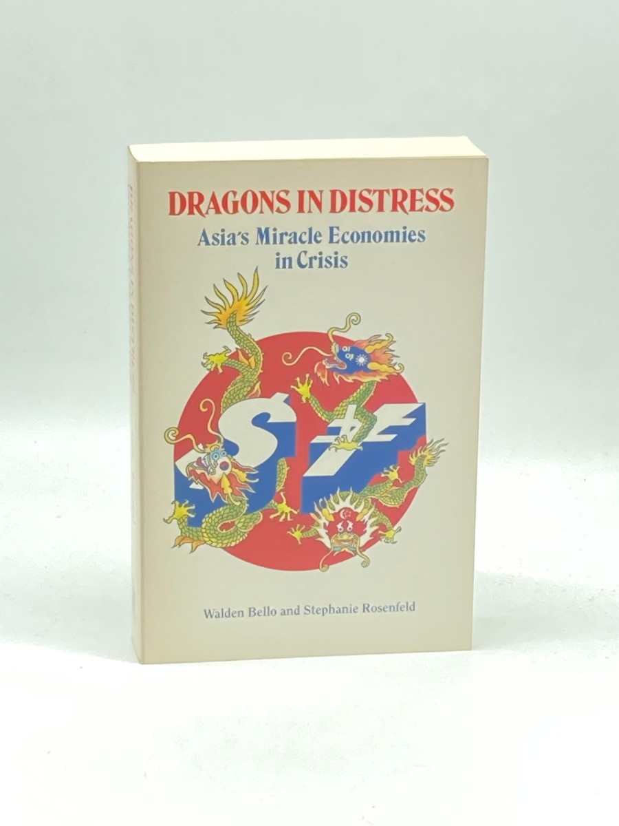 Dragons in Distress Asia's Miracle Economies in Crisis