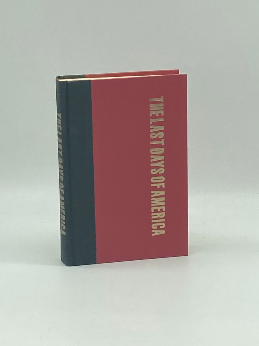 The Last Days of America (First Printing)
