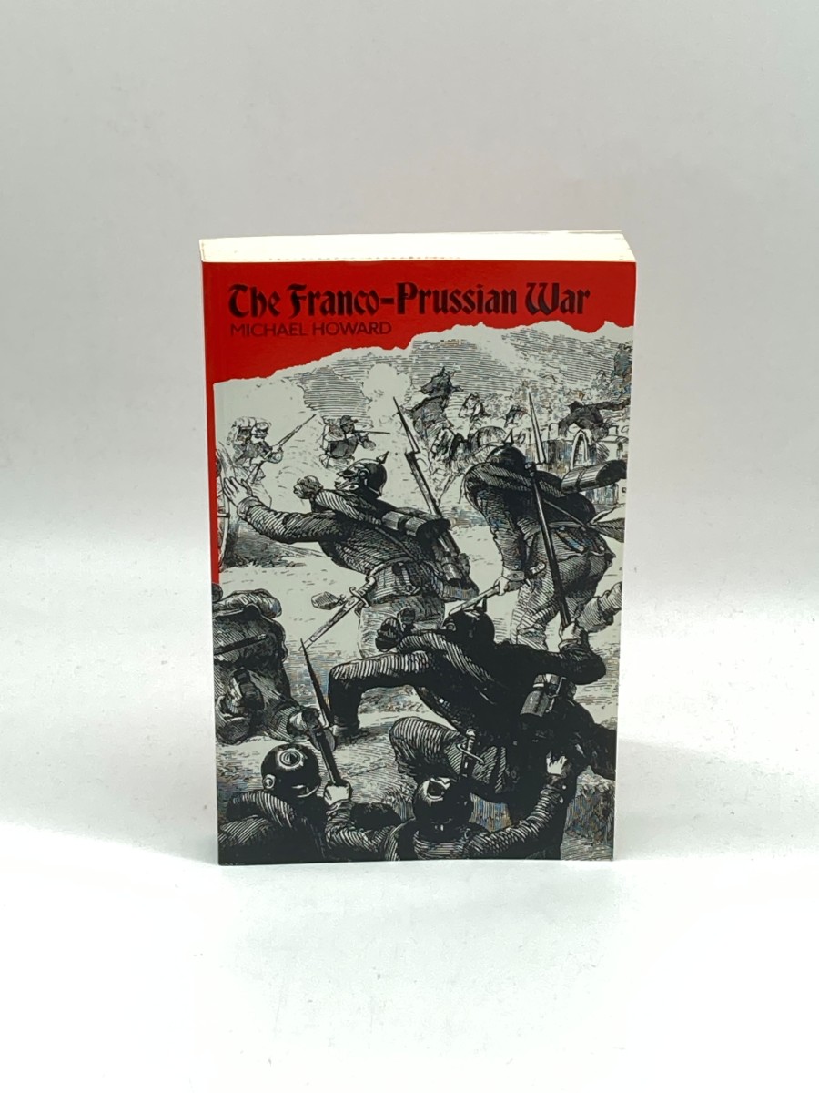 The Franco-Prussian War The German Invasion of France 18701871