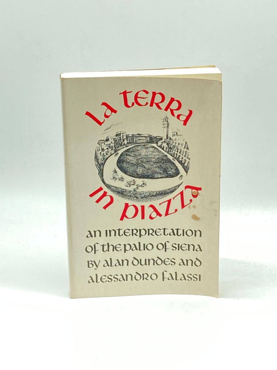 La Terra in Piazza An Interpretation of the Palio of Siena