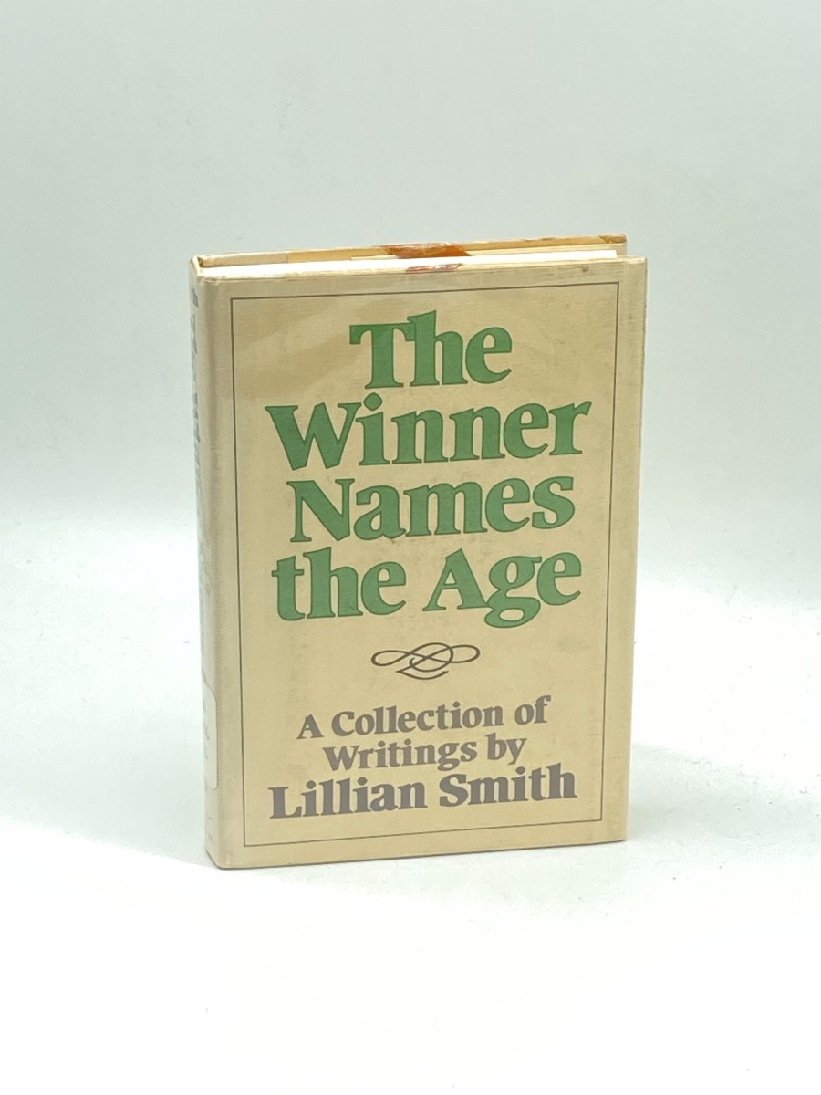 The Winner Names the Age (First Printing) A Collection of Writings