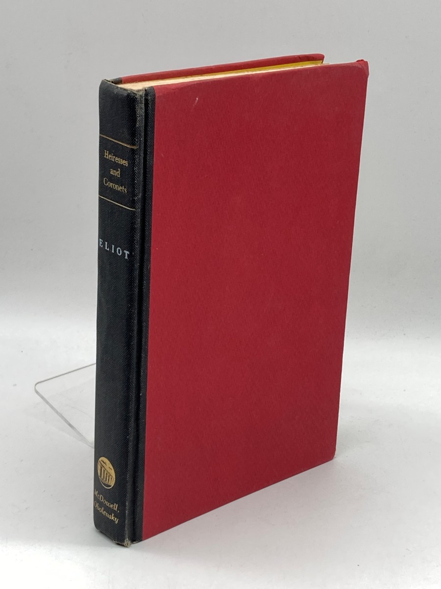 Heiresses and Coronets The Story of Lovely Ladies and Noble Men