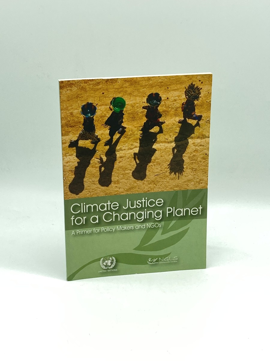 Climate Justice for a Changing Planet A Primer for Policy Makers and Ngos