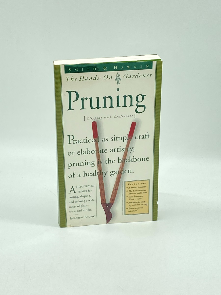 Image for Smith & Hawken Hands on Gardener: Pruning Smith & Hawken Hands on Gardener: Pruning