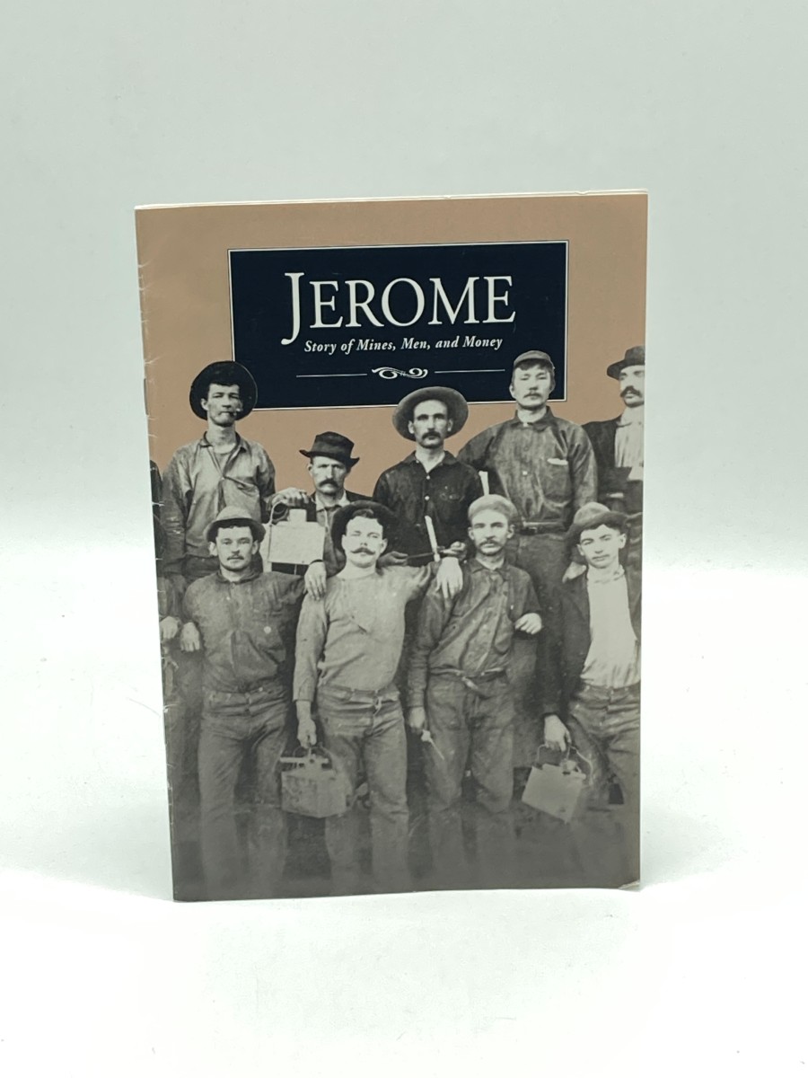 Image for Jerome Story of Mines, Men, and Money Jerome Story of Mines, Men, and Money