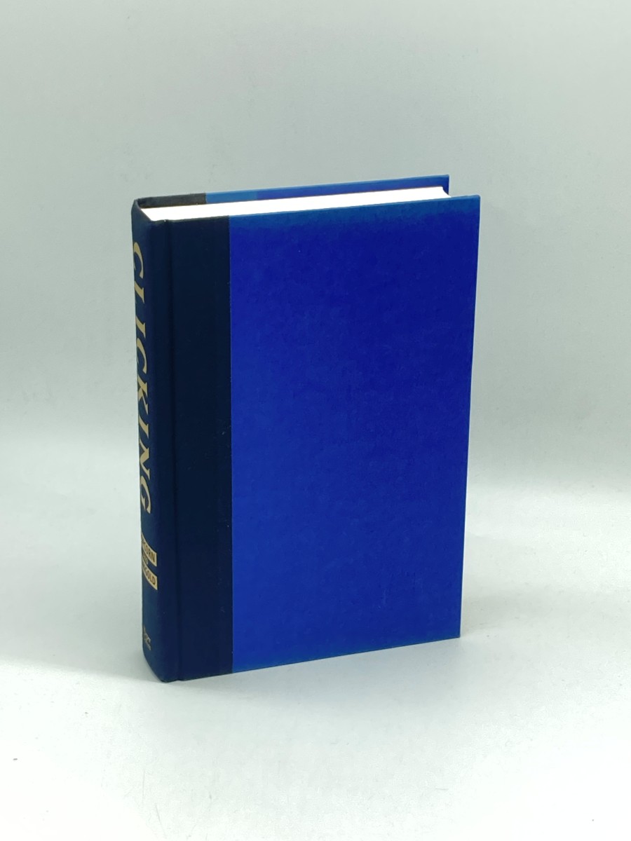 Clicking (Signed) (First Printing) 16 Trends to Future Fit Your Life, Your Work, and Your Business