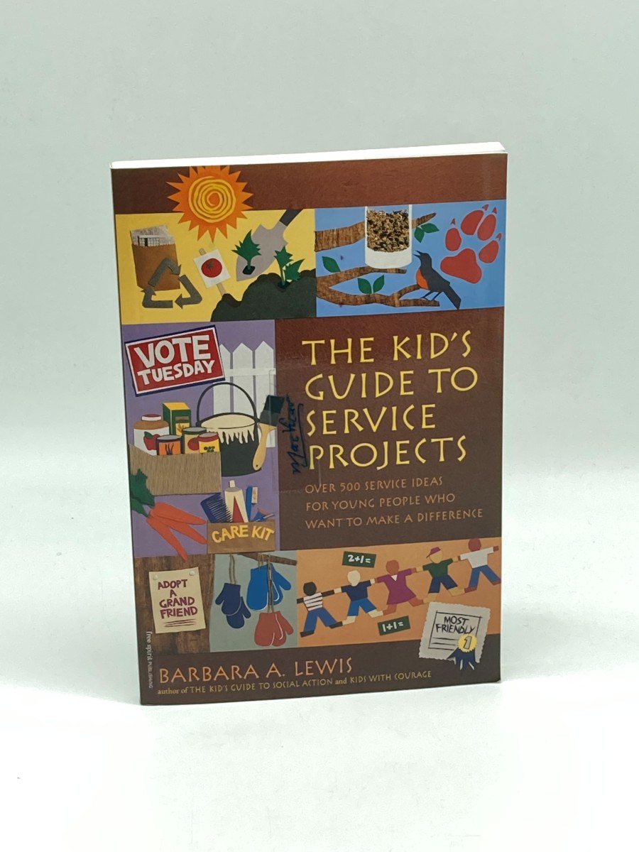 The Kid's Guide to Service Projects Over 500 Service Ideas for Young People Who Want to Make a Difference