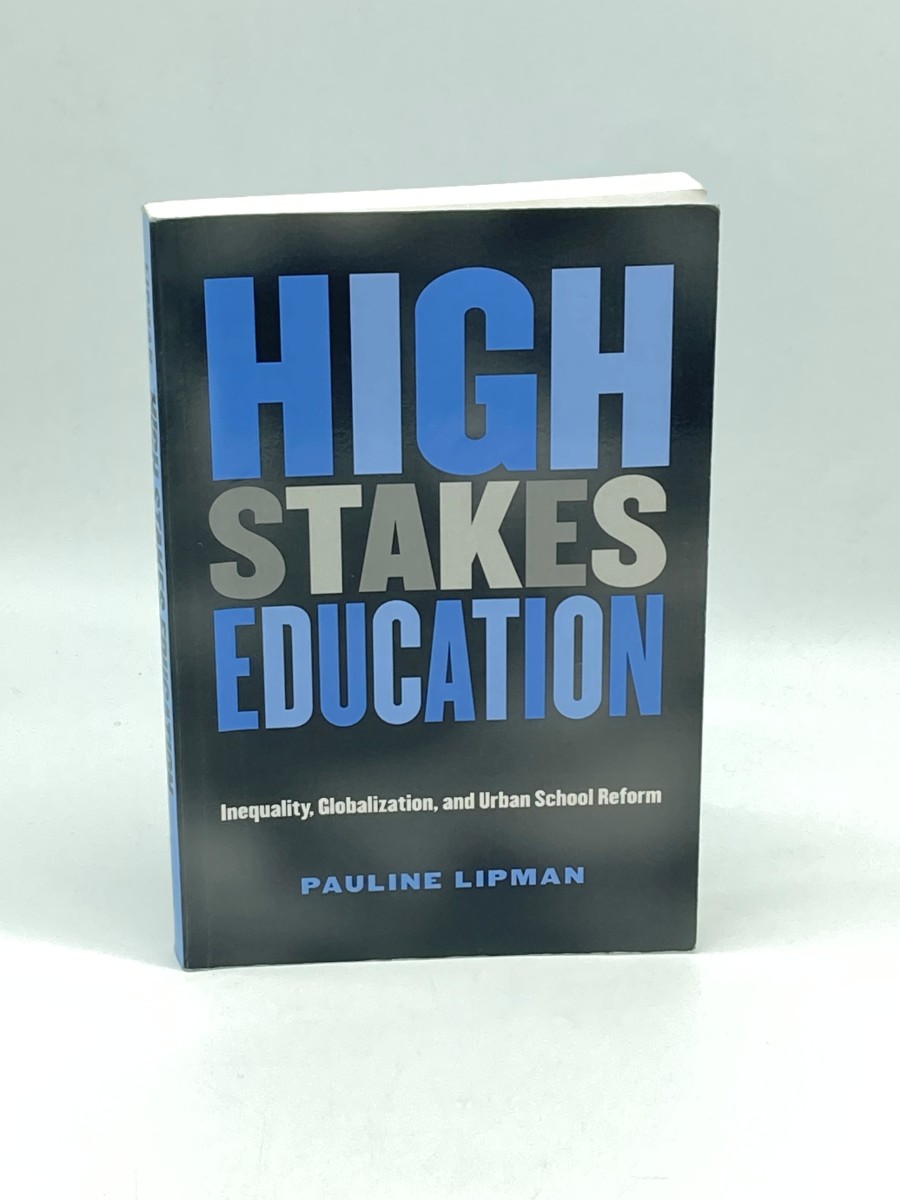 High Stakes Education