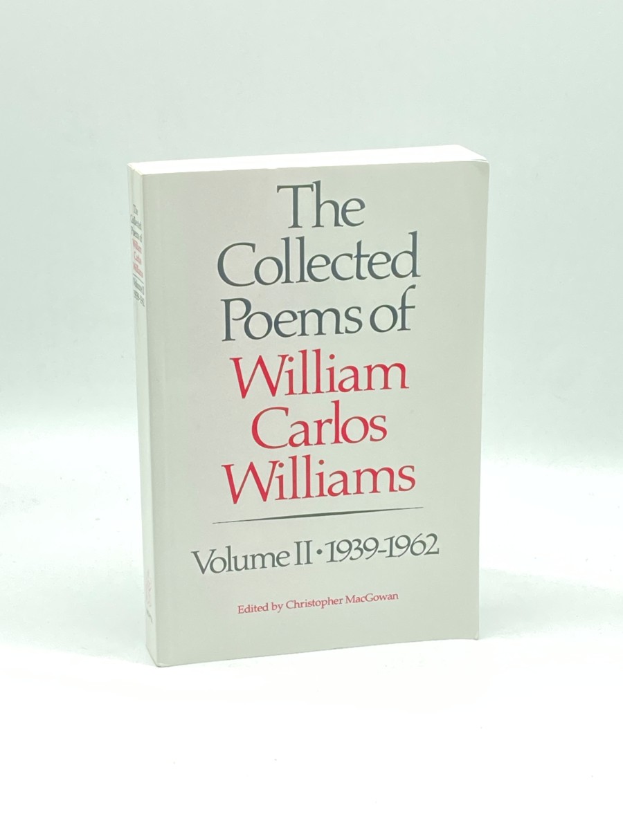 The Collected Poems of William Carlos Williams, Vol. 2 1939-1962