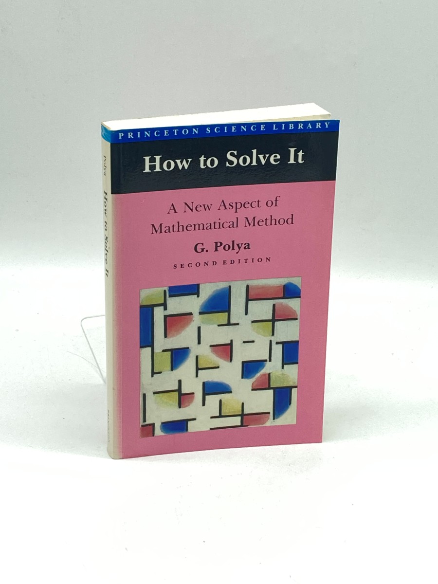 How to Solve It A New Aspect of Mathematical Method