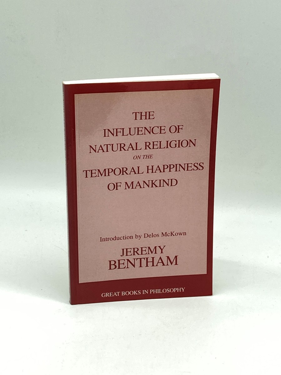 Influence of Natural Religion on the Temporal Happiness of Mankind