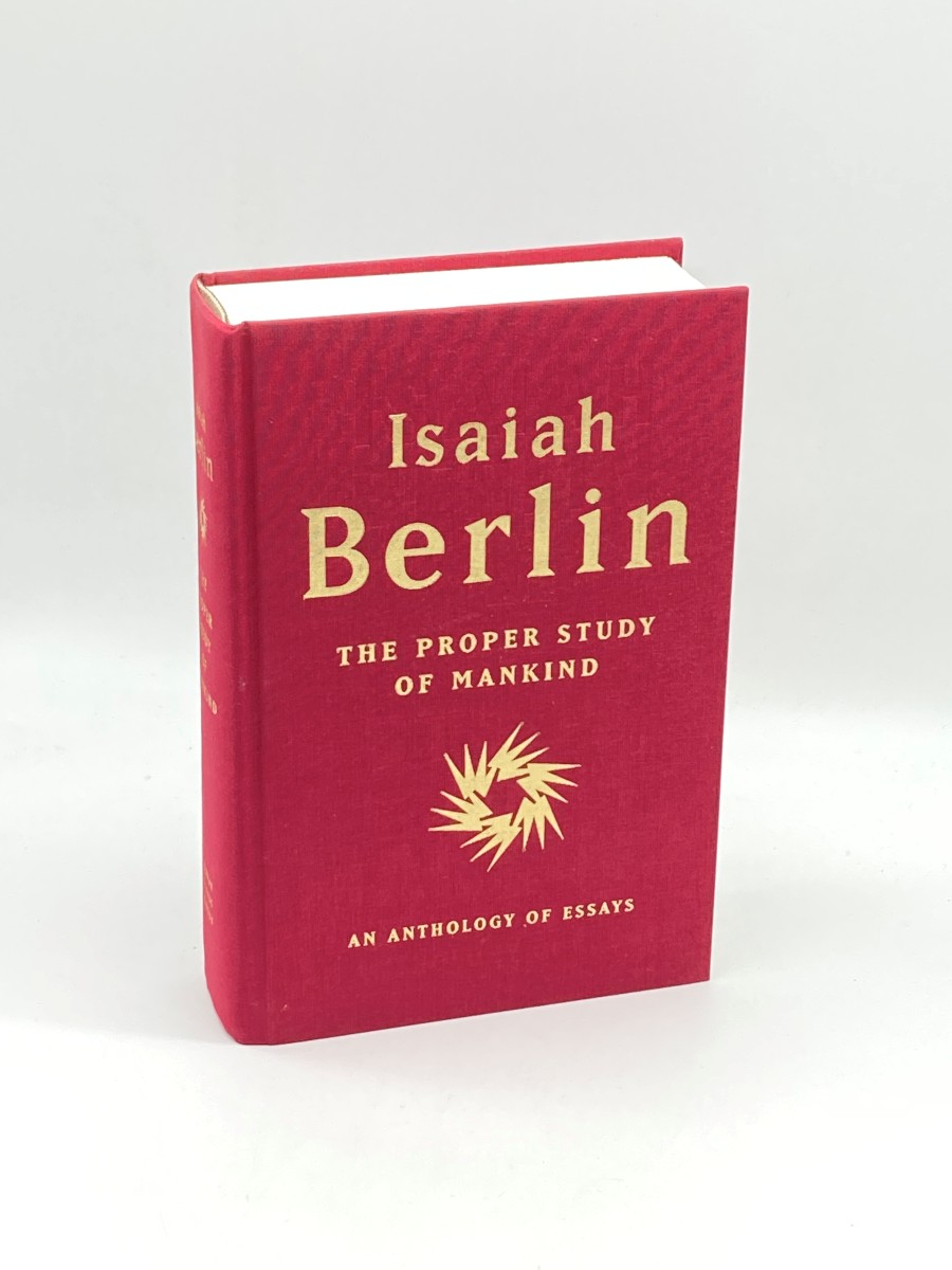 The Proper Study of Mankind An Anthology of Essays