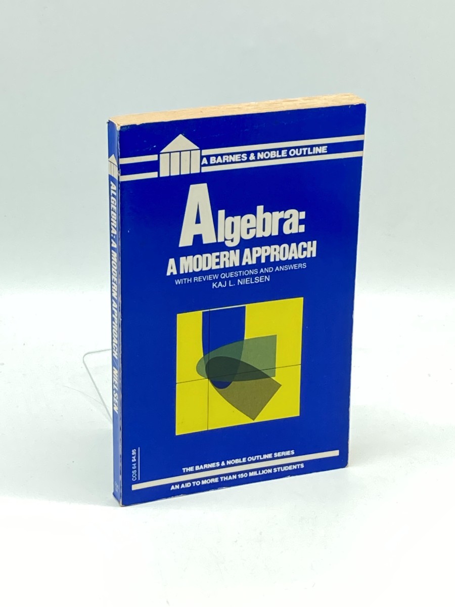 Algebra a Modern Approach
