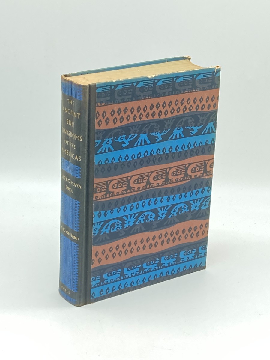 Image for The Ancient Sun Kingdoms of the Americas The Ancient Sun Kingdoms of the Americas