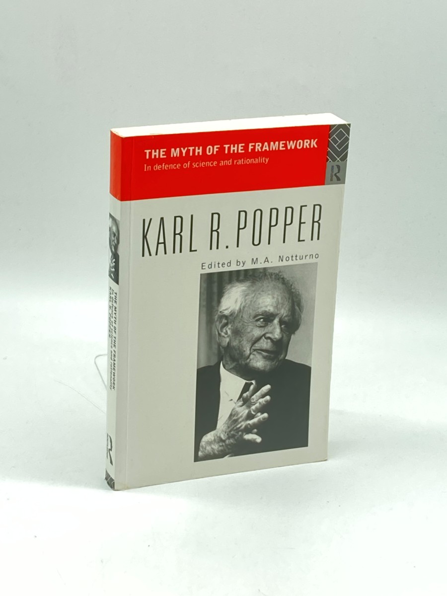 The Myth of the Framework In Defence of Science and Rationality