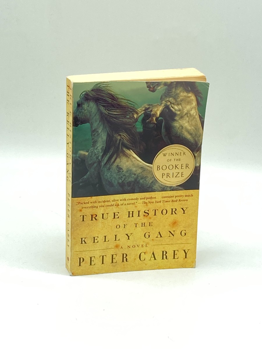 True History of the Kelly Gang A Novel