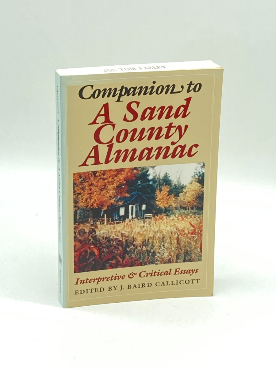 Companion to a Sand County Almanac Interpretive and Critical Essays