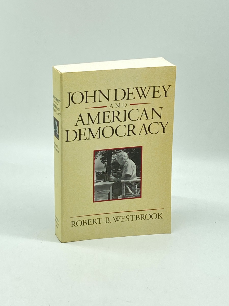 John Dewey and American Democracy