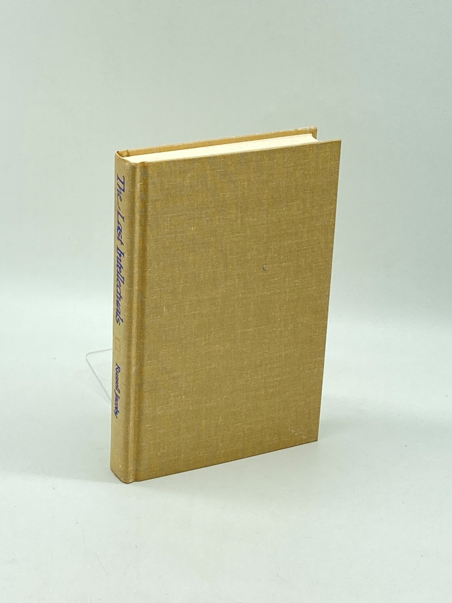The Last Intellectuals (First Printing)